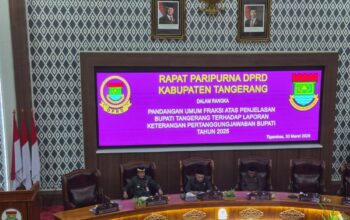 DPRD Bakal Evaluasi Pertanggungjawaban Bupati Tangerang